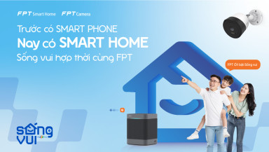 Khuyến mãi lắp đặt FPT Smart Home tháng 10/2024 – Biến nhà bạn thành không gian thông minh chỉ từ 15 triệu!